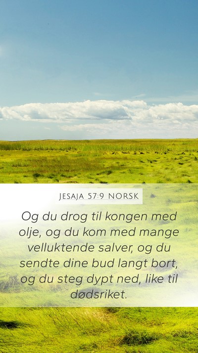 Jesaja 57:9 NORSK Bible Verse Image