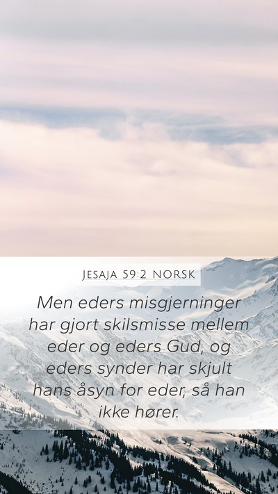 Jesaja 59:2 NORSK Bible Verse Image