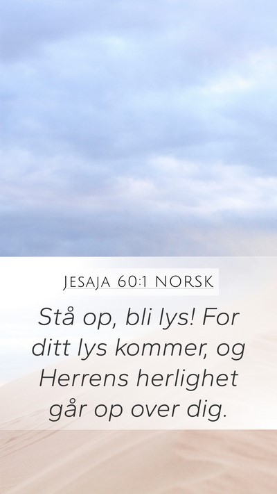 Jesaja 60:1 NORSK Bible Verse Image
