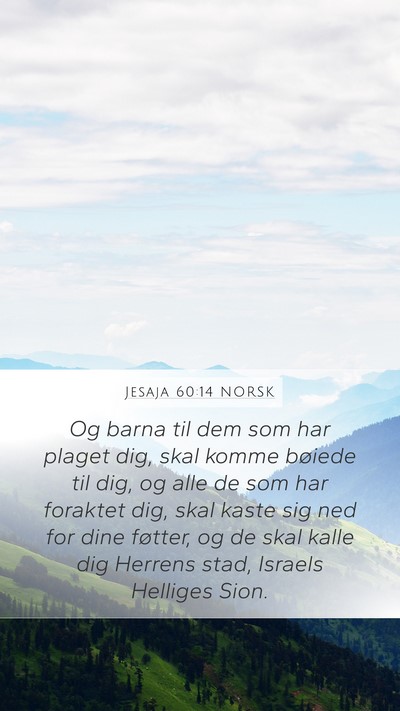 Jesaja 60:14 NORSK Bible Verse Image