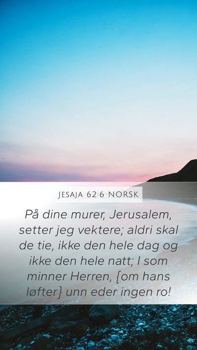 Jesaja 62:6 NORSK Bible Verse Image