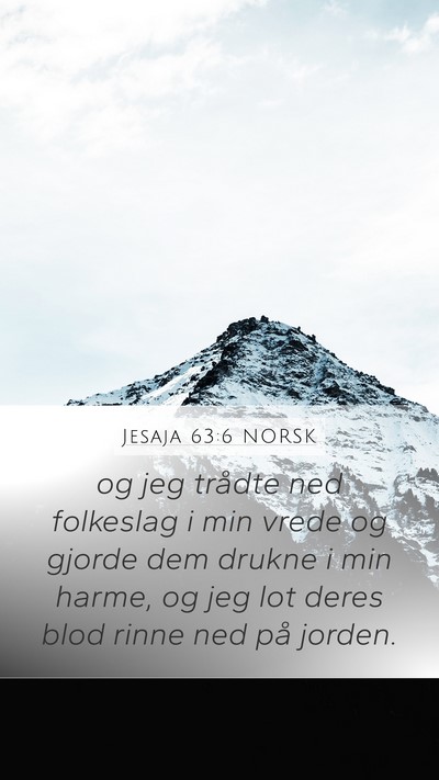 Jesaja 63:6 NORSK Bible Verse Image