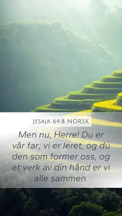 Jesaja 64:8 NORSK Bible Verse Image