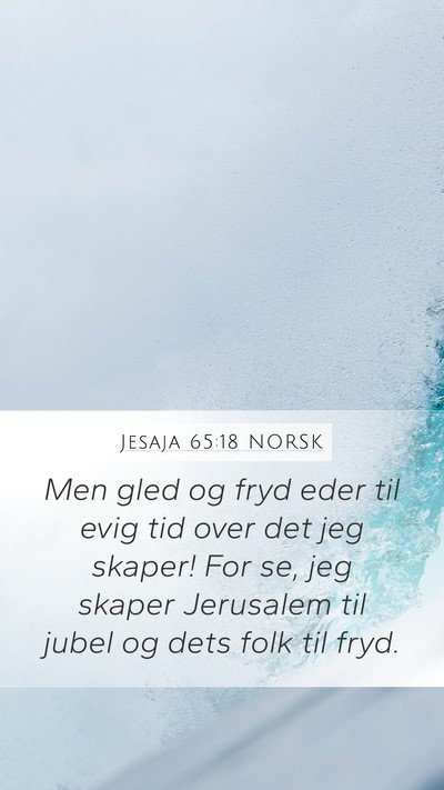 Jesaja 65:18 NORSK Bible Verse Image