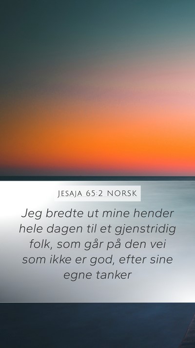 Jesaja 65:2 NORSK Bible Verse Image