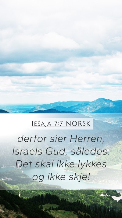 Jesaja 7:7 NORSK Mobile Phone Wallpaper - derfor sier Herren, Israels Gud, således: Det - Mobile Bible Verse Wallpaper