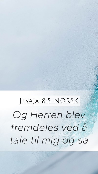 Jesaja 8:5 NORSK Bible Verse Image