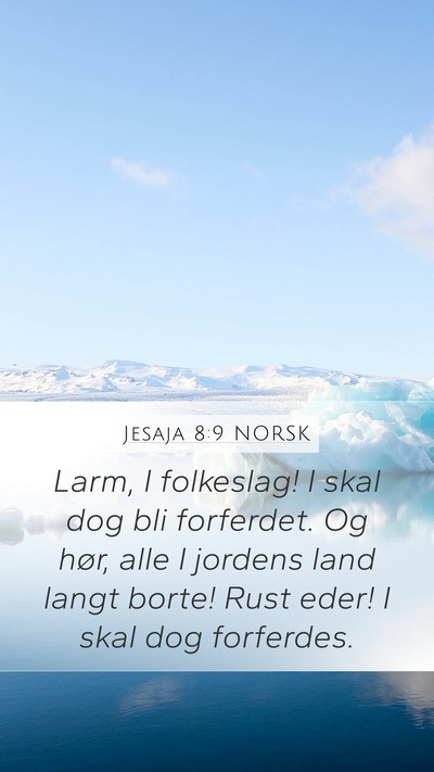 Jesaja 8:9 NORSK Bible Verse Image