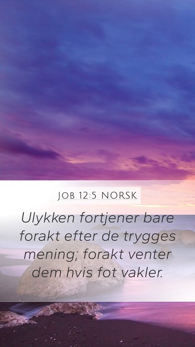 Job 12:5 NORSK Bible Verse Image