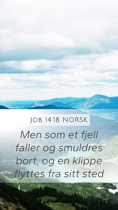 Job 14:18 NORSK Bible Verse Image
