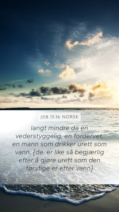 Job 15:16 NORSK Bible Verse Image