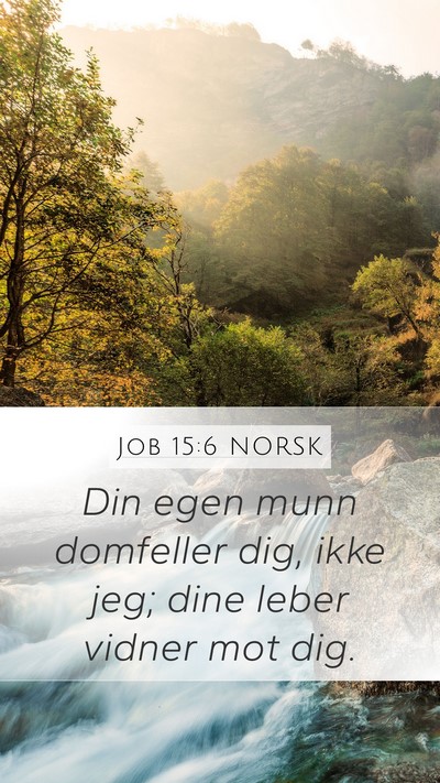 Job 15:6 NORSK Bible Verse Image