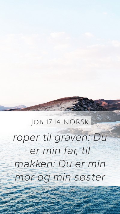 Job 17:14 NORSK Bible Verse Image
