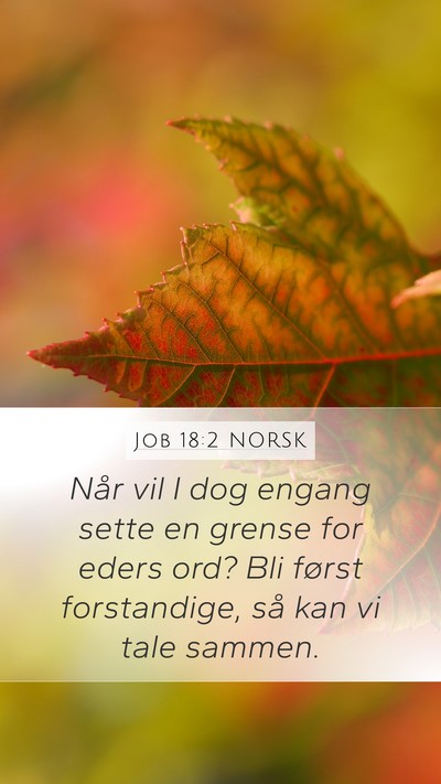 Job 18:2 NORSK Bible Verse Image