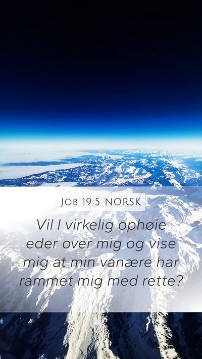 Job 19:5 NORSK Bible Verse Image