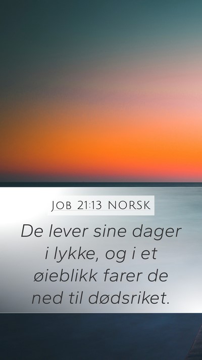 Job 21:13 NORSK Bible Verse Image