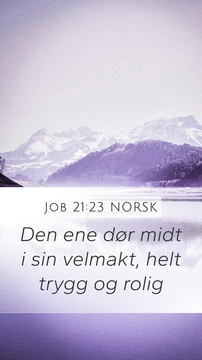 Job 21:23 NORSK Bible Verse Image
