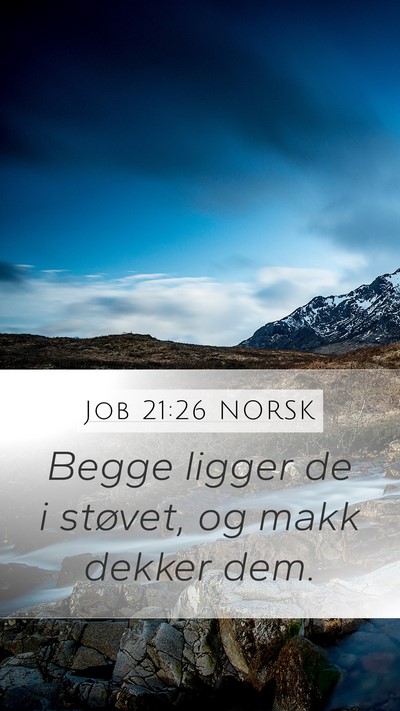 Job 21:26 NORSK Mobile Phone Wallpaper - Begge ligger de i støvet, og makk dekker - Mobile Bible Verse Wallpaper