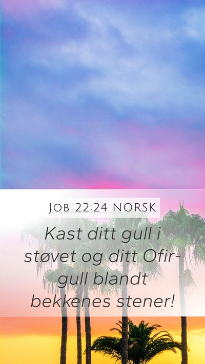 Job 22:24 NORSK Bible Verse Image