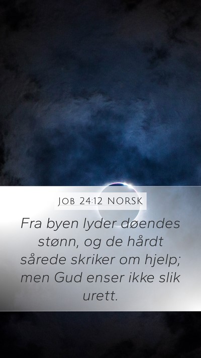 Job 24:12 NORSK Bible Verse Image