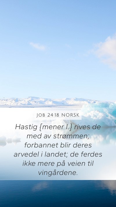 Job 24:18 NORSK Bible Verse Image