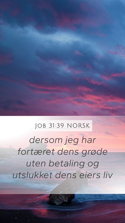 Job 31:39 NORSK Bible Verse Image