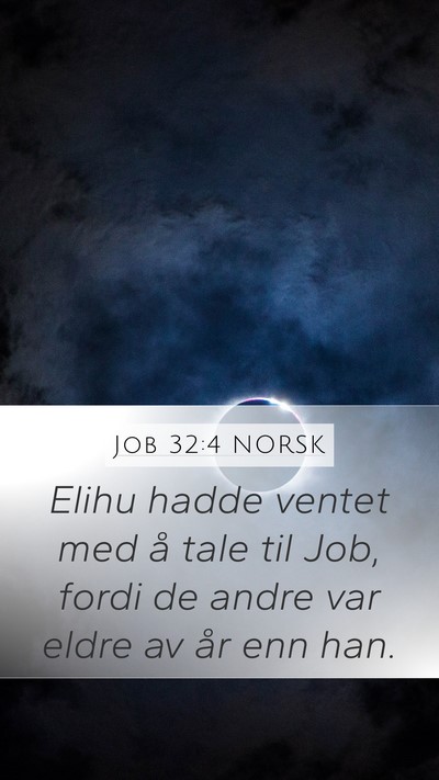 Job 32:4 NORSK Bible Verse Image