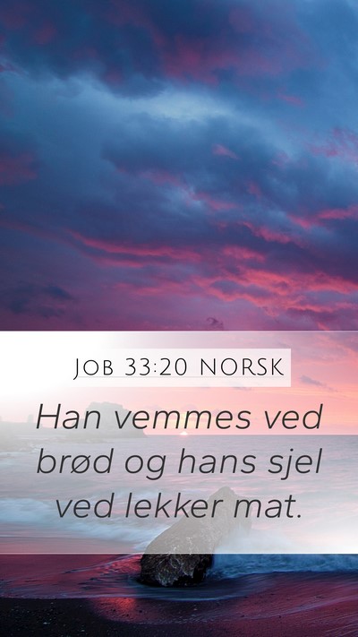 Job 33:20 NORSK Bible Verse Image