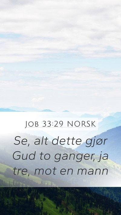 Job 33:29 NORSK Bible Verse Image