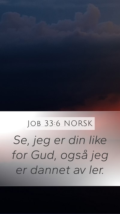 Job 33:6 NORSK Bible Verse Image