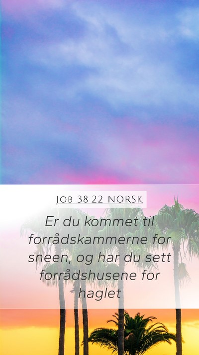 Job 38:22 NORSK Bible Verse Image
