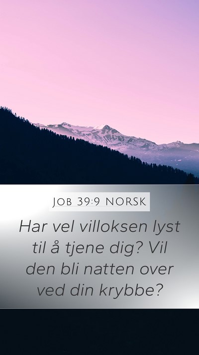 Job 39:9 NORSK Bible Verse Image