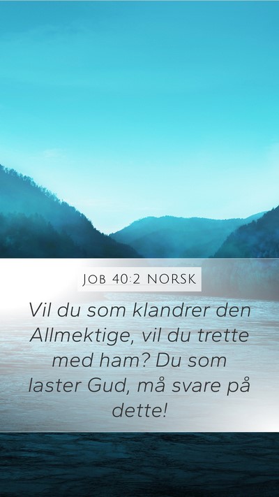 Job 40:2 NORSK Bible Verse Image