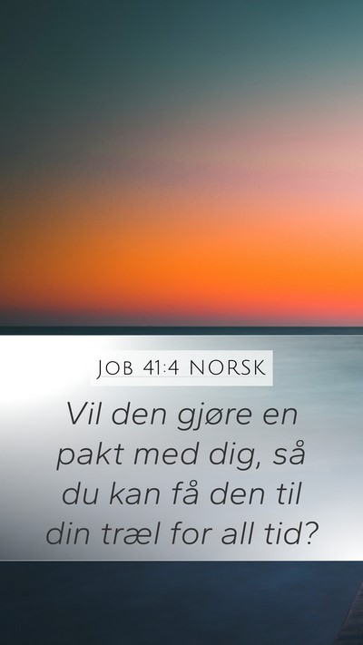 Job 41:4 NORSK Bible Verse Image