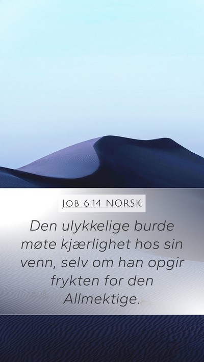 Job 6:14 NORSK Bible Verse Image