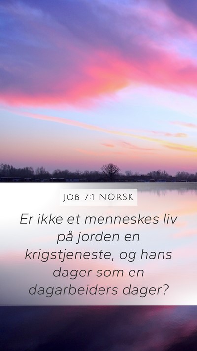 Job 7:1 NORSK Bible Verse Image