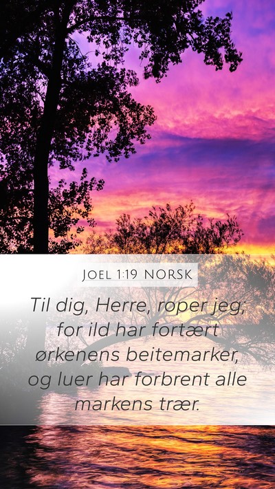 Joel 1:19 NORSK Bible Verse Image