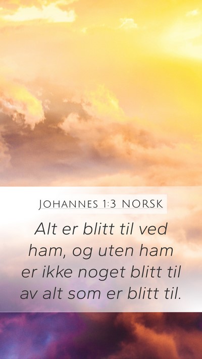 Johannes 1:3 NORSK Bible Verse Image