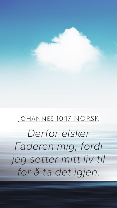 Johannes 10:17 NORSK Bible Verse Image