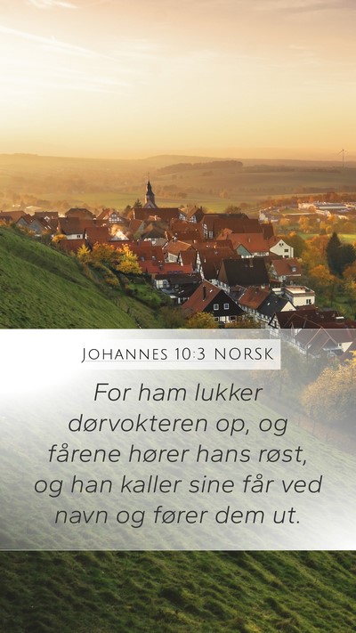 Johannes 10:3 NORSK Bible Verse Image