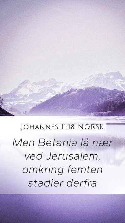 Johannes 11:18 NORSK Bible Verse Image