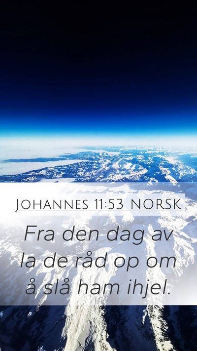 Johannes 11:53 NORSK Bible Verse Image