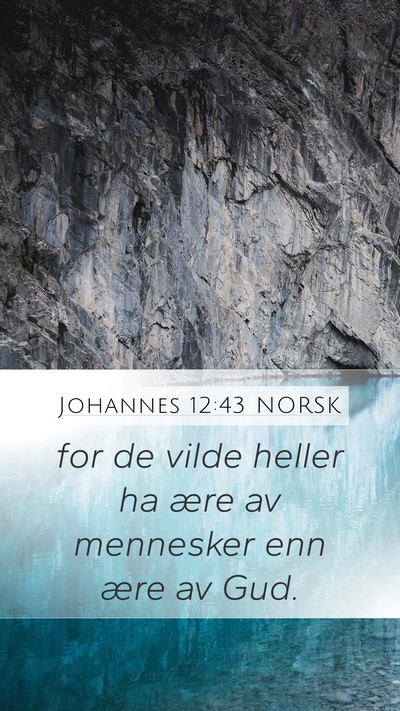 Johannes 12:43 NORSK Bible Verse Image