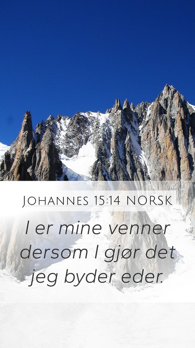 Johannes 15:14 NORSK Bible Verse Image