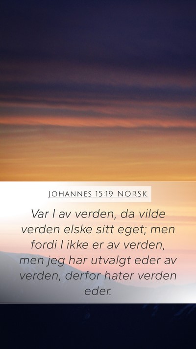 Johannes 15:19 NORSK Bible Verse Image