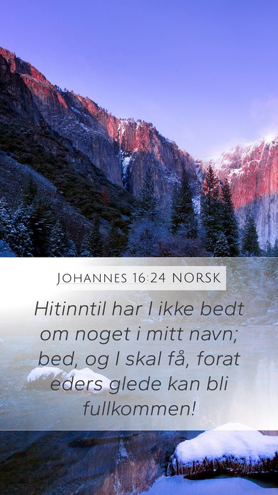 Johannes 16:24 NORSK Bible Verse Image