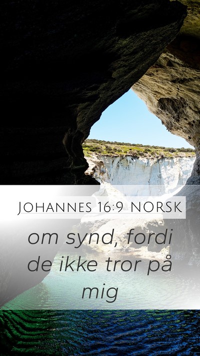Johannes 16:9 NORSK Mobile Phone Wallpaper - om synd, fordi de ikke tror på - Mobile Bible Verse Wallpaper