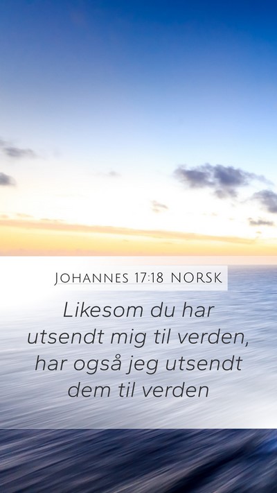 Johannes 17:18 NORSK Bible Verse Image