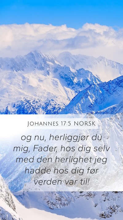 Johannes 17:5 NORSK Bible Verse Image