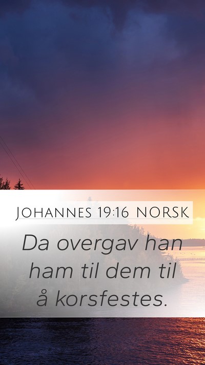 Johannes 19:16 NORSK Bible Verse Image